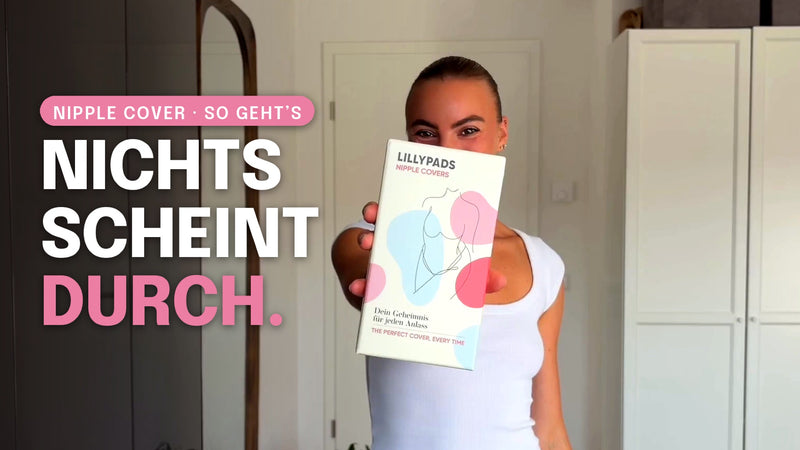 Nipple Cover richtig anwenden – so scheint nichts durch