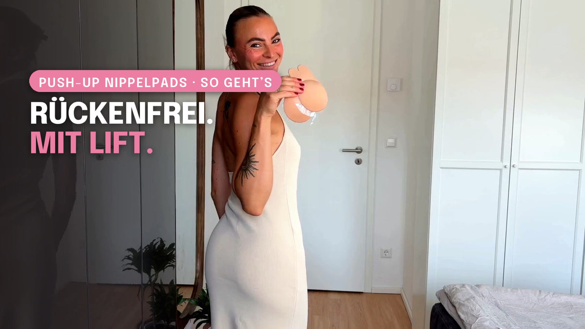 Video laden: Push-Up Nippelpads anlegen – rückenfrei mit Lift